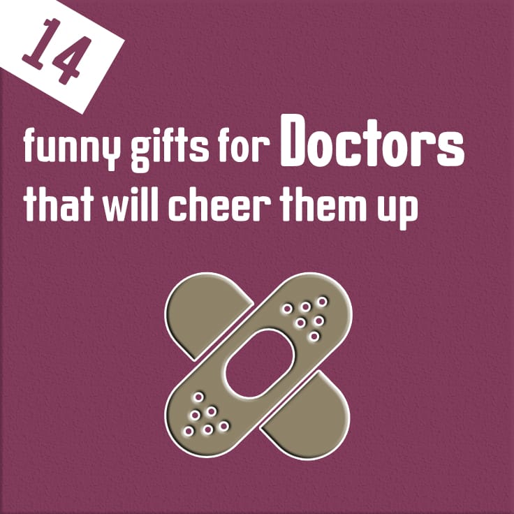 14 funny gifts for doctors that will cheer them up @ 